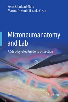 Abbildung von Chaddad-Neto / Costa | Microneuroanatomy and Lab | 1. Auflage | 2025 | beck-shop.de