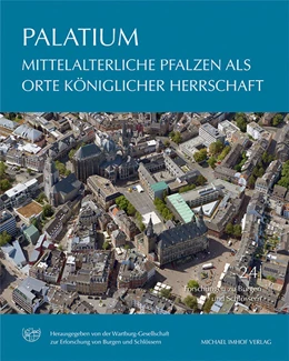 Abbildung von Wartburg-Gesellschaft zur Erforschung von Burgen und Schlössern | Mittelalterliche Pfalzen als Orte königlicher Herrschaft | 1. Auflage | 2026 | beck-shop.de