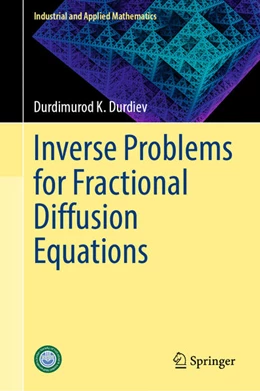 Abbildung von Durdiev | Inverse Problems for Fractional Diffusion Equations | 1. Auflage | 2025 | beck-shop.de