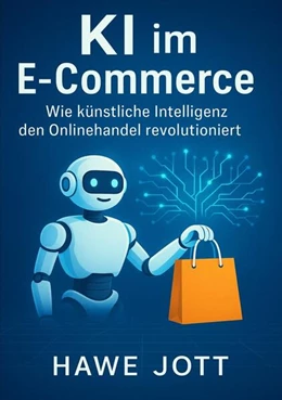 Abbildung von Jott | KI im E-Commerce | 1. Auflage | 2025 | beck-shop.de