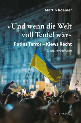 Abbildung von Roemer | »Und wenn die Welt voll Teufel wär«. Putins Terror - Kiews Recht | 1. Auflage | 2025 | beck-shop.de