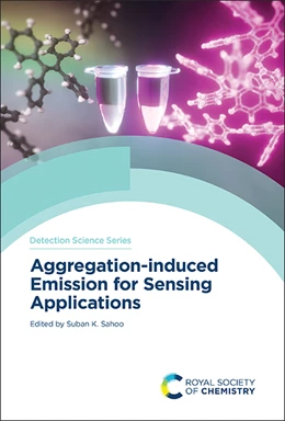 Abbildung von Sahoo | Aggregation-induced Emission for Sensing Applications | 1. Auflage | 2025 | beck-shop.de