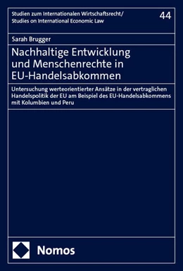 Abbildung von Brugger | Nachhaltige Entwicklung und Menschenrechte in EU-Handelsabkommen | 1. Auflage | 2025 | 44 | beck-shop.de