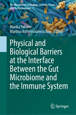 Abbildung von Falcone / Antonini Cencicchio | Physical and Biological Barriers at the Interface Between the Gut Microbiome and the Immune System | 1. Auflage | 2025 | beck-shop.de