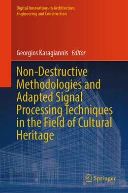 Abbildung von Karagiannis | Non-Destructive Methodologies and Adapted Signal Processing Techniques in the Field of Cultural Heritage | 1. Auflage | 2025 | beck-shop.de