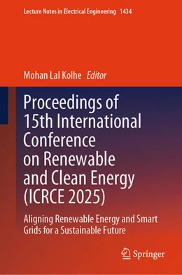 Abbildung von Kolhe | Proceedings of 15th International Conference on Renewable and Clean Energy (ICRCE 2025) | 1. Auflage | 2025 | beck-shop.de