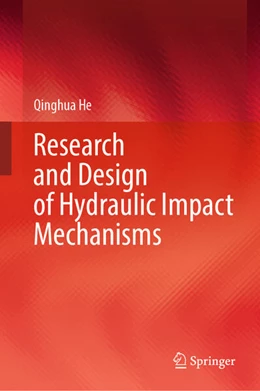 Abbildung von He | Research and Design of Hydraulic Impact Mechanisms | 1. Auflage | 2025 | beck-shop.de