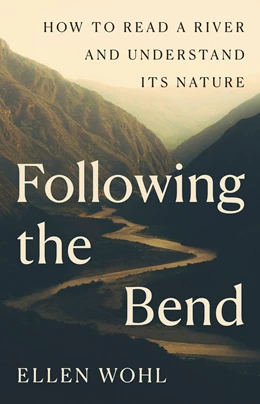 Abbildung von Wohl | Following the Bend | 1. Auflage | 2025 | beck-shop.de