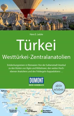 Abbildung von Latzke | DUMONT Reise-Handbuch Reiseführer E-Book Türkei, Westtürkei, Zentralanatolien | 4. Auflage | 2025 | beck-shop.de