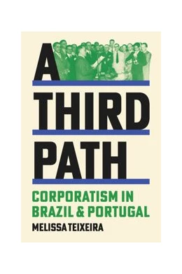 Abbildung von Teixeira | A Third Path | 1. Auflage | 2024 | beck-shop.de
