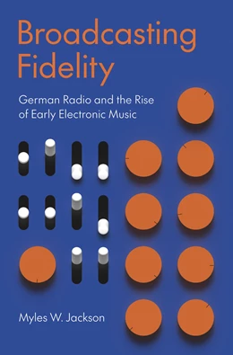 Abbildung von Jackson | Broadcasting Fidelity | 1. Auflage | 2024 | beck-shop.de
