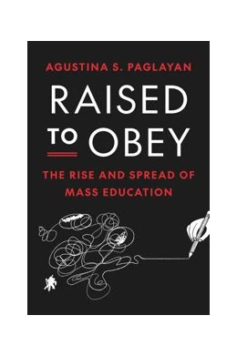 Abbildung von Paglayan | Raised to Obey | 1. Auflage | 2024 | beck-shop.de