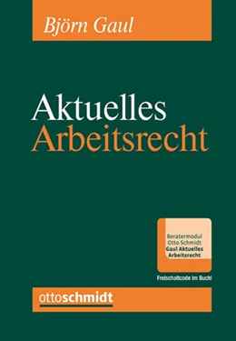 Abbildung von Gaul | Aktuelles Arbeitsrecht, Band 1/2025 | 1. Auflage | 2025 | beck-shop.de