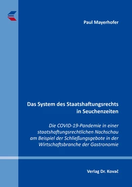 Abbildung von Mayerhofer | Das System des Staatshaftungsrechts in Seuchenzeiten | 1. Auflage | 2025 | 3 | beck-shop.de