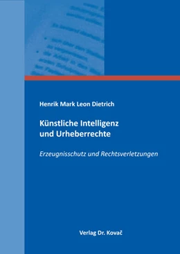 Abbildung von Dietrich | Künstliche Intelligenz und Urheberrechte | 1. Auflage | 2025 | 167 | beck-shop.de