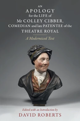 Abbildung von Roberts | An Apology for the Life of Mr Colley Cibber, Comedian and Late Patentee of the Theatre Royal | 1. Auflage | 2025 | beck-shop.de