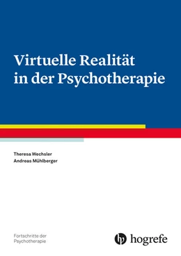 Abbildung von Wechsler / Mühlberger | Virtuelle Realität in der Psychotherapie | 1. Auflage | 2025 | 97 | beck-shop.de