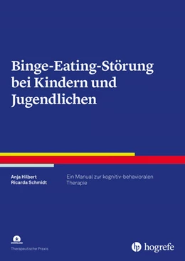 Abbildung von Hilbert / Schmidt | Binge-Eating-Störung bei Kindern und Jugendlichen | 1. Auflage | 2025 | 111 | beck-shop.de