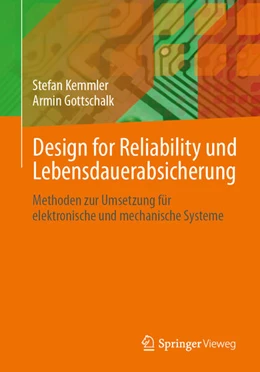Abbildung von Kemmler / Gottschalk | Design for Reliability und Lebensdauerabsicherung | 1. Auflage | 2025 | beck-shop.de