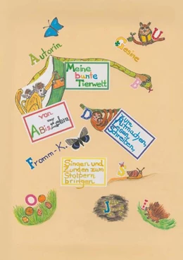 Abbildung von Fromm-K. | Meine bunte Tierwelt von A bis Zebra | 1. Auflage | 2025 | beck-shop.de
