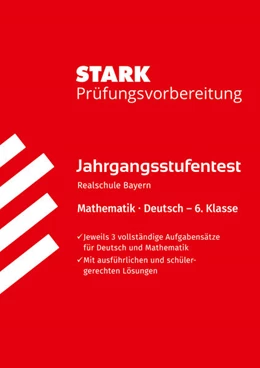 Abbildung von STARK Mathematik/Deutsch 6. Klasse - Jahrgangsstufentest Realschule Bayern - Prüfungsvorbereitung | 1. Auflage | 2025 | beck-shop.de