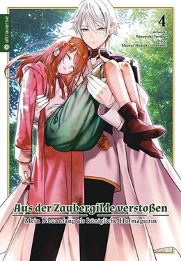 Abbildung von Hazuki / Necömi | Aus der Zaubergilde verstoßen - Mein Neuanfang als königliche Hofmagierin 04 | 1. Auflage | 2025 | beck-shop.de