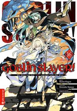 Abbildung von Kagyu / Kurose | Goblin Slayer! 16 | 1. Auflage | 2025 | beck-shop.de