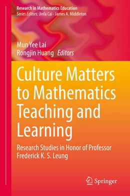 Abbildung von Lai / Huang | Culture Matters to Mathematics Teaching and Learning | 1. Auflage | 2025 | beck-shop.de