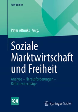 Abbildung von Altmiks | Soziale Marktwirtschaft und Freiheit | 1. Auflage | 2025 | beck-shop.de