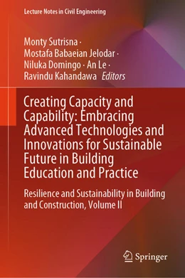 Abbildung von Sutrisna / Jelodar | Creating Capacity and Capability: Embracing Advanced Technologies and Innovations for Sustainable Future in Building Education and Practice | 1. Auflage | 2025 | beck-shop.de