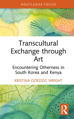 Abbildung von Dziedzic Wright | Transcultural Exchange through Art | 1. Auflage | 2025 | beck-shop.de
