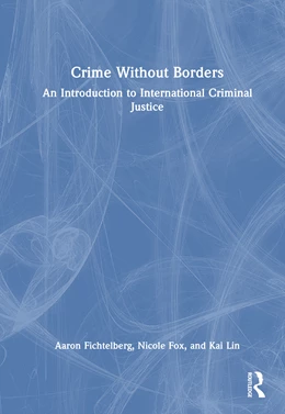 Abbildung von Fichtelberg / Fox | Crime Without Borders | 1. Auflage | 2025 | beck-shop.de