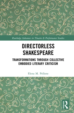 Abbildung von Pellone | Directorless Shakespeare | 1. Auflage | 2025 | beck-shop.de