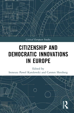 Abbildung von Karolewski / Herzberg | Citizenship and Democratic Innovations in Europe | 1. Auflage | 2025 | beck-shop.de