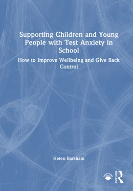 Abbildung von Barsham | Supporting Children and Young People with Test Anxiety in School | 1. Auflage | 2025 | beck-shop.de