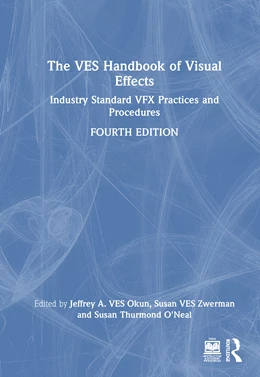 Abbildung von Okun, VES / Zwerman, VES | The VES Handbook of Visual Effects | 4. Auflage | 2025 | beck-shop.de