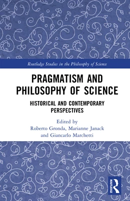 Abbildung von Gronda / Janack | Pragmatism and Philosophy of Science | 1. Auflage | 2025 | beck-shop.de