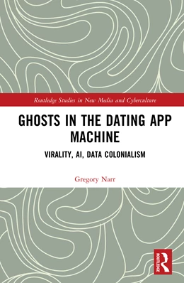 Abbildung von Narr | Ghosts in the Dating App Machine | 1. Auflage | 2025 | beck-shop.de