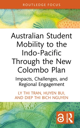 Abbildung von Tran / Bui | Australian Student Mobility to the Indo-Pacific Through the New Colombo Plan | 1. Auflage | 2025 | beck-shop.de