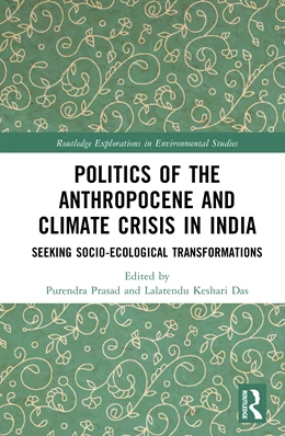 Abbildung von Prasad / Das | Politics of the Anthropocene and Climate Crisis in India | 1. Auflage | 2025 | beck-shop.de