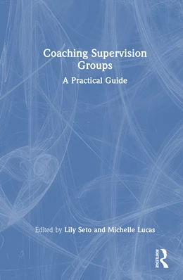 Abbildung von Seto / Lucas | Coaching Supervision Groups | 1. Auflage | 2025 | beck-shop.de