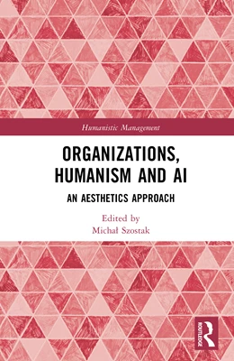Abbildung von Szostak | Organizations, Humanism and AI | 1. Auflage | 2025 | beck-shop.de
