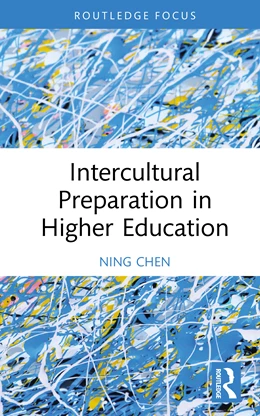 Abbildung von Chen | Intercultural Preparation in Higher Education | 1. Auflage | 2025 | beck-shop.de