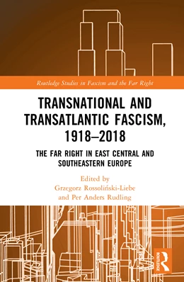 Abbildung von Rossolinski-Liebe / Rudling | Transnational and Transatlantic Fascism, 1918–2018 | 1. Auflage | 2025 | beck-shop.de