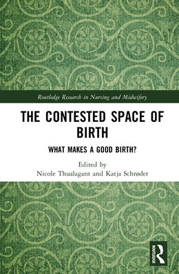 Abbildung von Thualagant / Schrøder | The Battle over Birth | 1. Auflage | 2025 | beck-shop.de