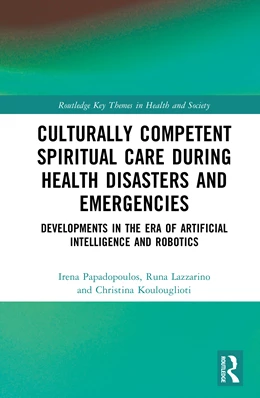 Abbildung von Papadopoulos / Lazzarino | Culturally Competent Spiritual Care during Health Disasters and Emergencies | 1. Auflage | 2025 | beck-shop.de