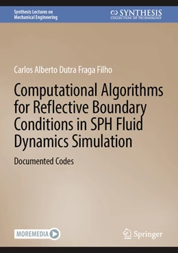 Abbildung von Dutra Fraga Filho | Computational Algorithms for Reflective Boundary Conditions in SPH Fluid Dynamics Simulation | 1. Auflage | 2025 | beck-shop.de
