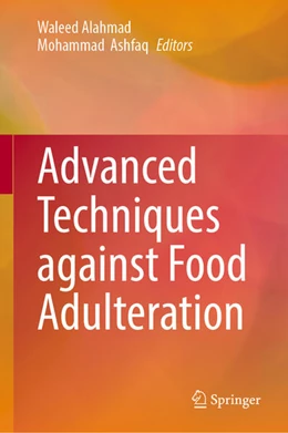 Abbildung von Alahmad / Ashfaq | Advanced Techniques against Food Adulteration | 1. Auflage | 2025 | beck-shop.de