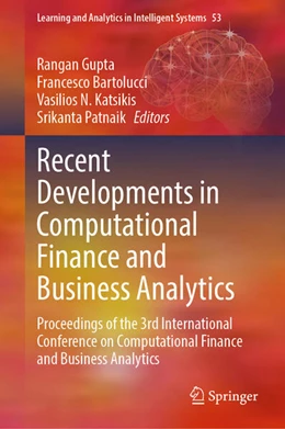 Abbildung von Gupta / Bartolucci | Recent Developments in Computational Finance and Business Analytics | 1. Auflage | 2025 | beck-shop.de