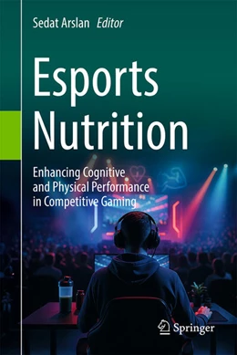 Abbildung von Arslan | Esports Nutrition | 1. Auflage | 2025 | beck-shop.de